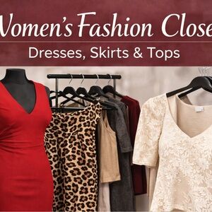 Women’s Fashion Closet – Dresses, Skirts & Tops